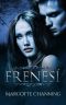 [Los vampiros de Channing 01] • Frenesí